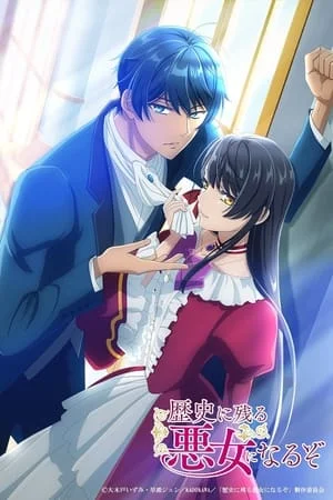 I'll Become a Villainess That Will Go Down in History Saison 1 VOSTFR