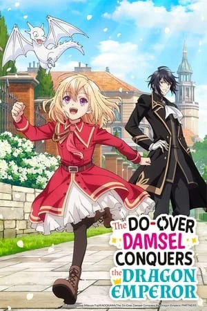 The Do-Over Damsel Conquers the Dragon Emperor Saison 1 VOSTFR