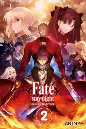 Fate Stay Night : Unlimited Blade Works Saison 2 VF