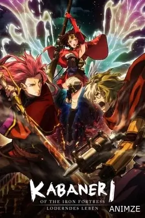 Kabaneri of the Iron Fortress: Life That Burns Film VOSTFR