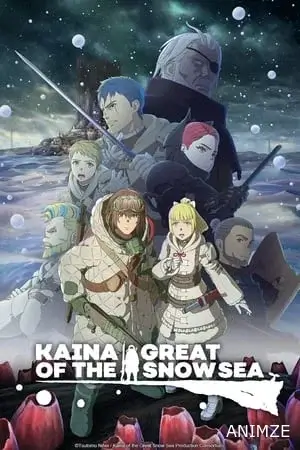 Kaina of the Great Snow Sea Saison 1 VOSTFR