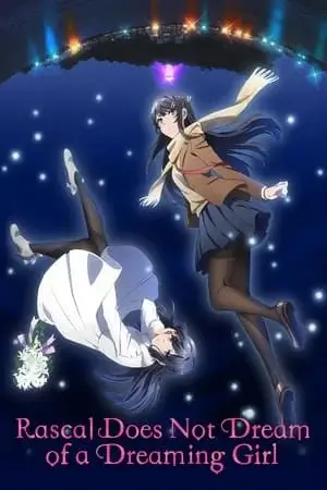 Rascal Does Not Dream of a Dreaming Girl Film VOSTFR