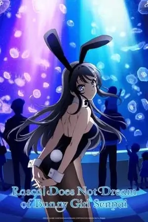 Rascal Does Not Dream of Bunny Girl Senpai Saison 1 VOSTFR