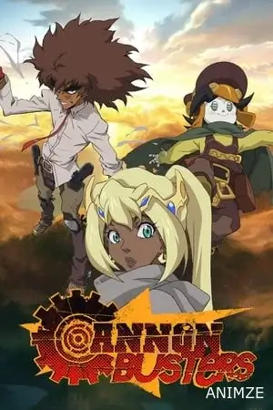 Cannon Busters Saison 1 VF