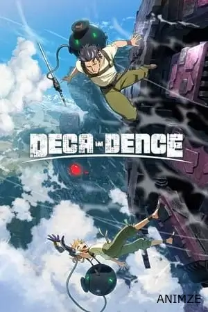 Deca-Dence Saison 1 VF