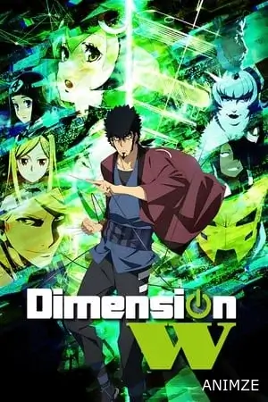 Dimension W Saison 1 VOSTFR