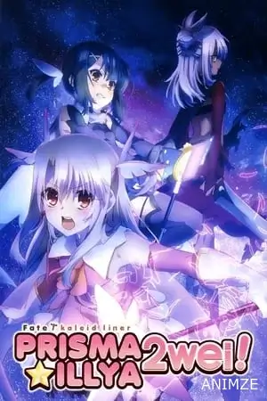 Fate/kaleid liner Prisma Illya Saison 2 VOSTFR