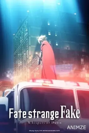 Fate/strange Fake: Whispers of Dawn Film VOSTFR