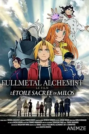 Fullmetal Alchemist : L'Étoile Sacrée de Milos Film VOSTFR