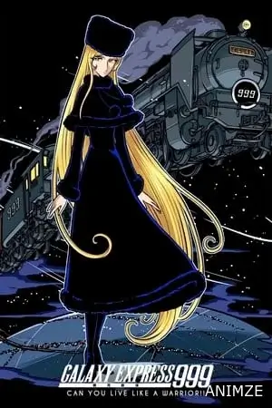 Galaxy Express 999 - Peux-tu vivre comme un guerrier ? Film VOSTFR