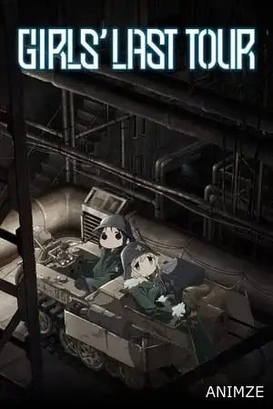 Girls' Last Tour Saison 1 VOSTFR