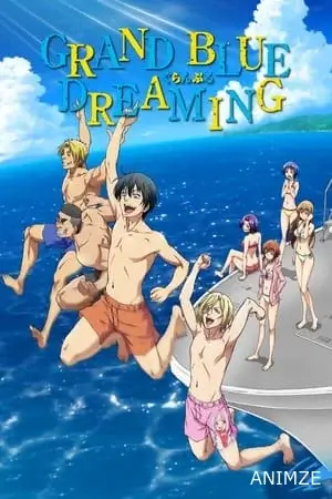 Grand Blue Dreaming Saison 1 VOSTFR