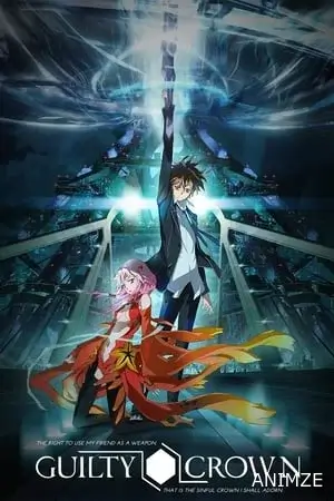 Guilty Crown Saison 1 VOSTFR