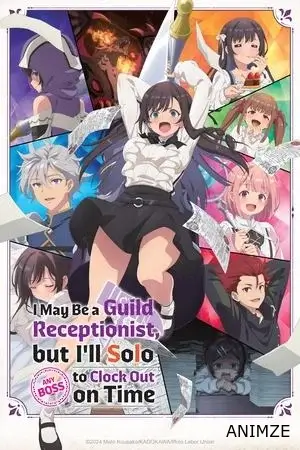 I May Be a Guild Receptionist, but I'll Solo Any Boss to Clock Out on Time Saison 1 VOSTFR