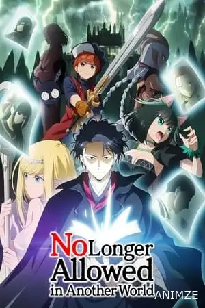 No Longer Allowed in Another World Saison 1 VOSTFR