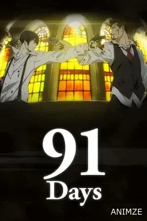 91 Days Saison 1 VOSTFR