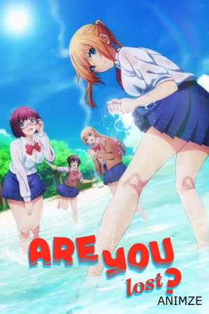 Are You Lost? Saison 1 VOSTFR