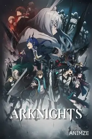 Arknights Saison 2 VOSTFR