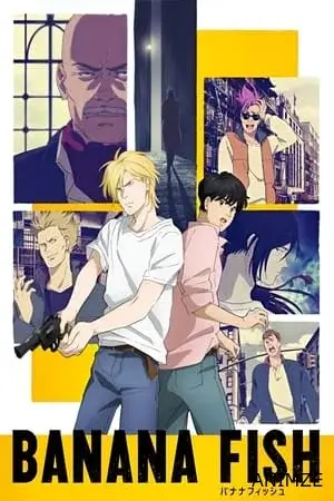 Banana Fish Saison 1 VOSTFR