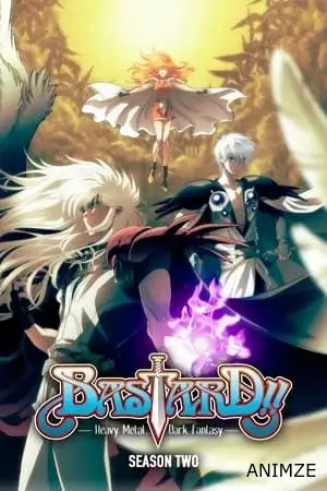 Bastard!! Heavy Metal, Dark Fantasy Saison 2 VOSTFR