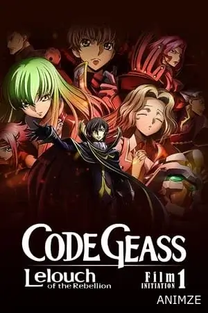 Code Geass: Lelouch of the Rebellion - Initiation Film VOSTFR
