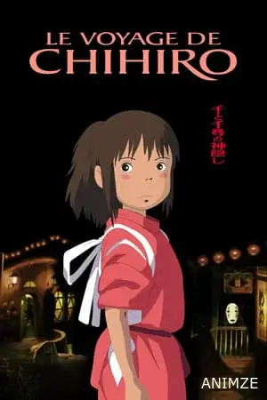 Le Voyage de Chihiro Film VOSTFR