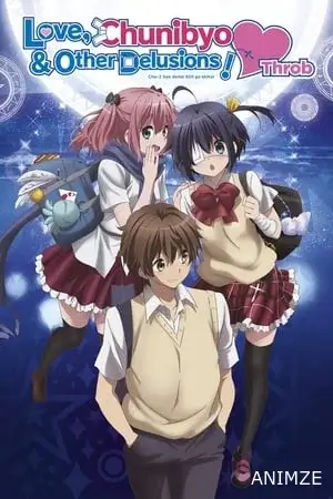 Love, Chunibyo & Other Delusions Saison 2 VOSTFR