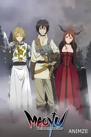 Maoyu: Archenemy & Hero Saison 1 VOSTFR