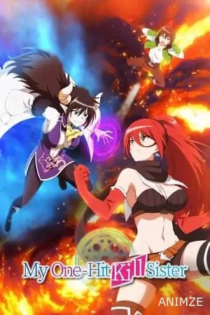My One-Hit Kill Sister Saison 1 VOSTFR