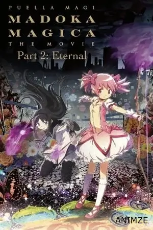Puella Magi Madoka Magica - Une histoire infinie Film VOSTFR