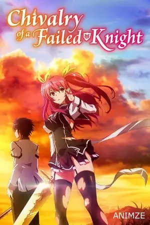 Chivalry of a Failed Knight Saison 1 VOSTFR