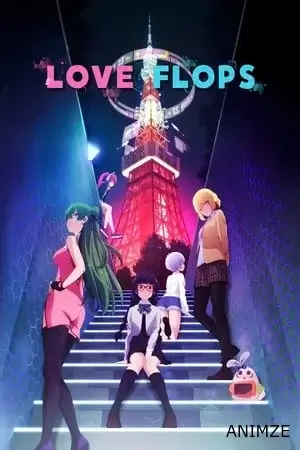 Love Flops Saison 1 VOSTFR