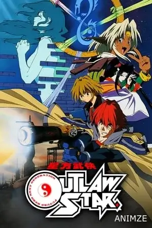 Outlaw Star Saison 1 VOSTFR
