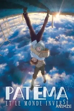 Patéma et le monde inversé Film VF