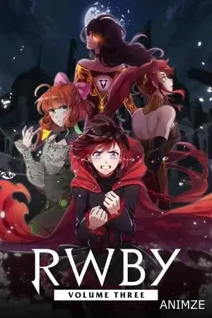 RWBY Saison 3 VOSTFR