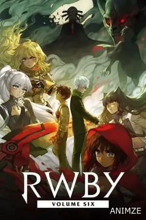RWBY Saison 6 VOSTFR