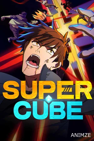 Super Cube Saison 1 VOSTFR