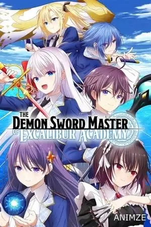The Demon Sword Master of Excalibur Academy Saison 1 VOSTFR