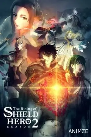 The Rising of the Shield Hero Saison 2 VOSTFR