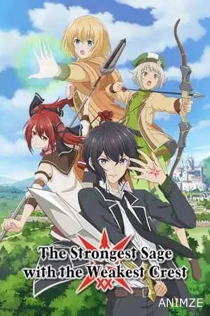 The Strongest Sage With the Weakest Crest Saison 1 VF