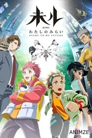 MIRU: Paths To My Future Saison 1 VOSTFR