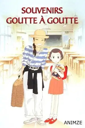 Souvenirs goutte à goutte Film VF