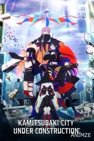 Kamitsubaki City Under Construction Saison 1 VOSTFR