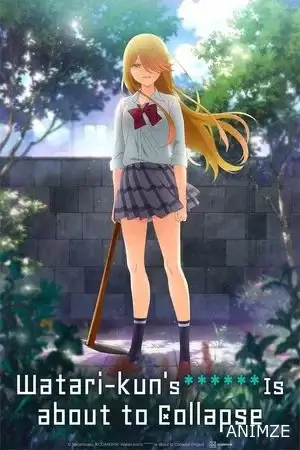 Watari-kun's Is About to Collapse Saison 1 VOSTFR